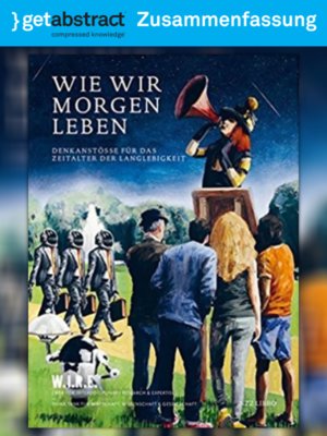 cover image of Wie wir morgen leben (Zusammenfassung)